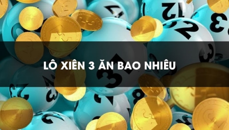 xiên 3 ăn bao nhiêu