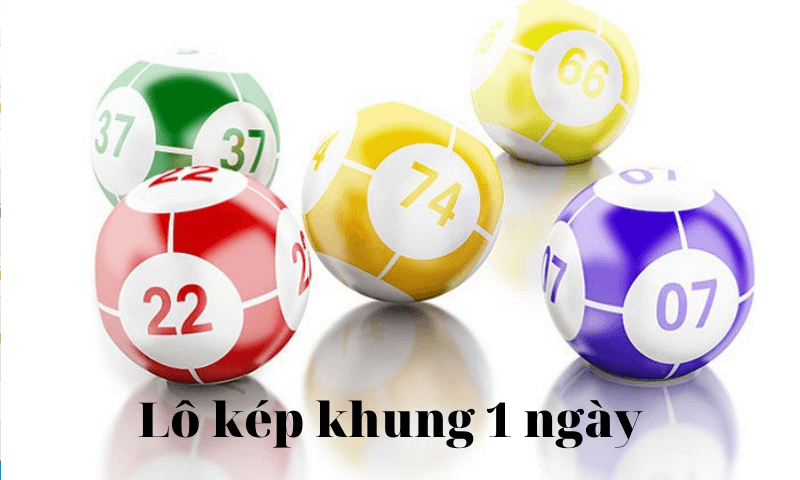 Lô kép khung 1 ngày