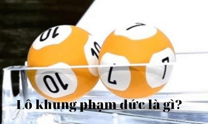 lô khung phạm đức