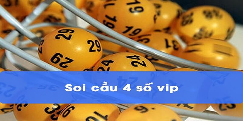 soi cầu lô vip 4 số